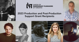 Recipients of the LIFT 2023 Production and Post-Production Support Grant