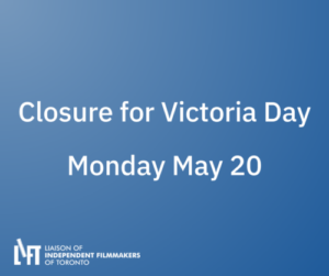 LIFT Office and Store Closed for Victoria Day – May 20
