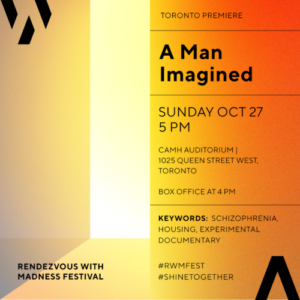 LIFT co-presents “A Man Imagined” at RendezVous with Madness