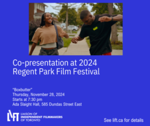 LIFT co-presents “Boxcutter” at the Regent Park Film Festival