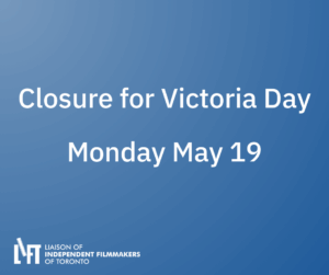 LIFT Office and Store Closed for Victoria Day – May 19