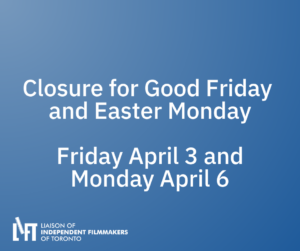 LIFT Office and Store Closed for Good Friday and Easter Monday – April 3 and 6